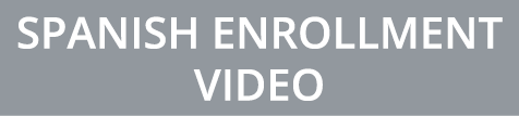 SPANISH Enrollment Video